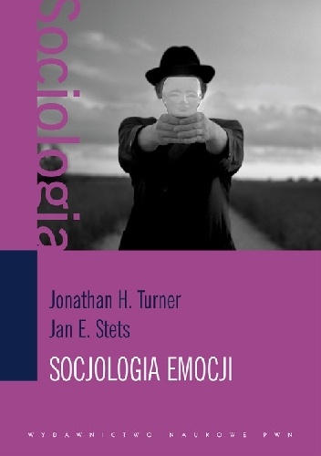 Socjologia emocji - Jonathan H. Turner