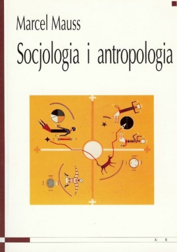 Socjologia i antropologia - Marcel Mauss