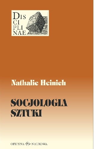 Socjologia sztuki - Nathalie Heinich
