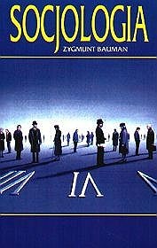 Socjologia - Zygmunt Bauman