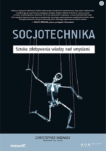 Socjotechnika. Sztuka zdobywania władzy nad umysłami - Christopher Hadnagy