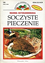 Soczyste pieczenie - Hanna Szymanderska
