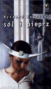 Sól i pieprz - Ryszard Bugajski