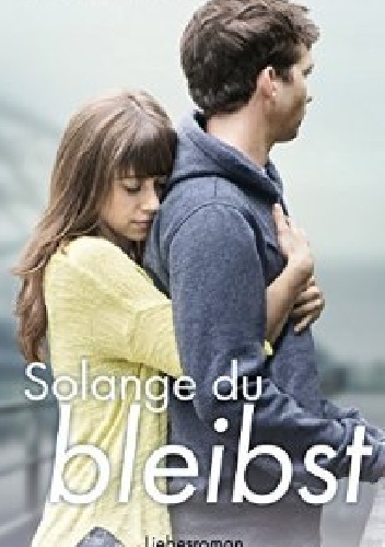 Solange Du bleibst - Jessica Winter