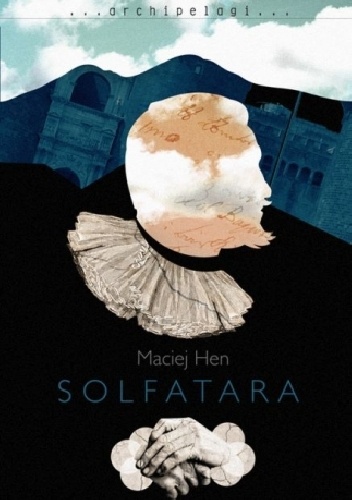 Solfatara - Maciej Hen