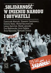 Solidarność w imieniu narodu i obywateli - Marek Latoszek