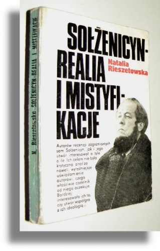 Sołżenicyn: realia i mistyfikacje - Natalia Rieszetowska