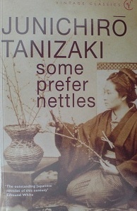Some Prefer Nettles - Jun'ichirō Tanizaki