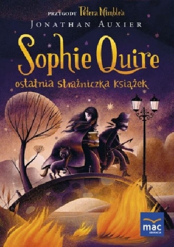 Sophie Quire - ostatnia strażniczka książek - Jonathan Auxier