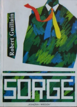 Sorge - Robert Guillain
