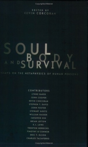Soul, Body, and Survival