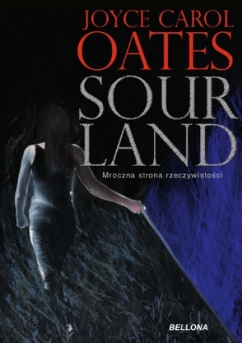 Sourland - Joyce Carol Oates