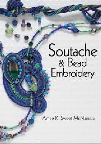 Soutache & Bead Embroidery - Amee K. Sweet-McNamara