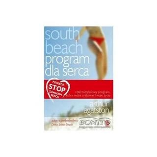 South Beach. Program dla serca - Arthur Agatston