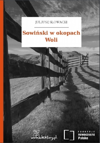 Sowiński w okopach Woli - Juliusz Słowacki