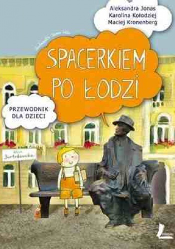 Spacerkiem po Łodzi