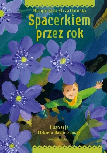 Spacerkiem przez rok - Małgorzata Strzałkowska