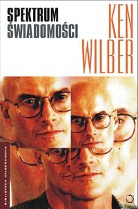 Spektrum Świadomości - Ken Wilber