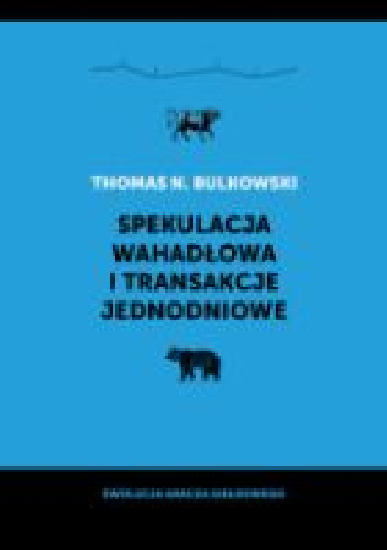 Spekulacja wahadłowa i transakcje jednodniowe - Thomas Bulkowski