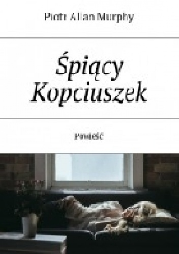 Śpiący Kopciuszek - Piotr Allan Murphy