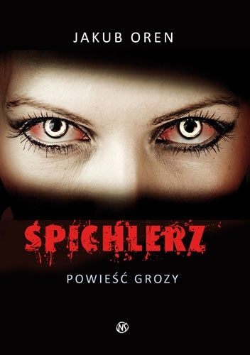 Spichlerz. Powieść grozy - Jakub Oren