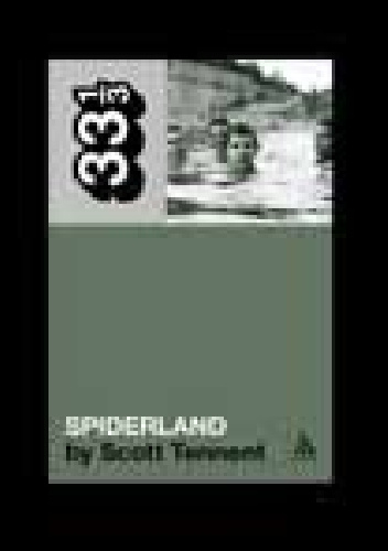 Spiderland - Scott Tennent