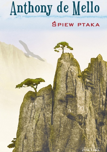 Śpiew ptaka - Anthony de.Mello