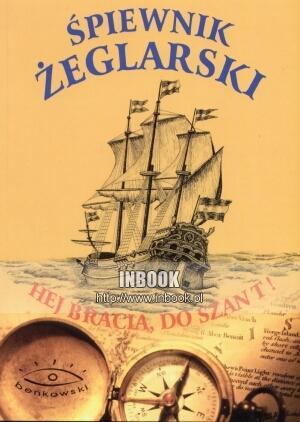 Śpiewnik żeglarski - praca zbiorowa