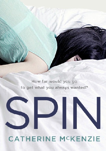 Spin - Catherine McKenzie
