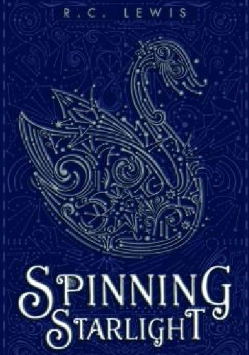 Spinning Starlight - R.C. Lewis