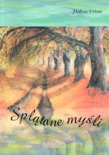 Splątane myśli - Halina Urban