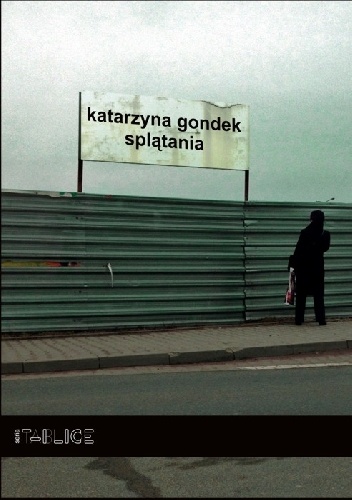 Splątania - Katarzyna Gondek