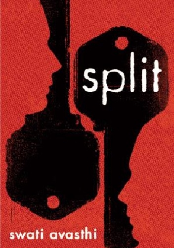 Split - Swati Avasthi