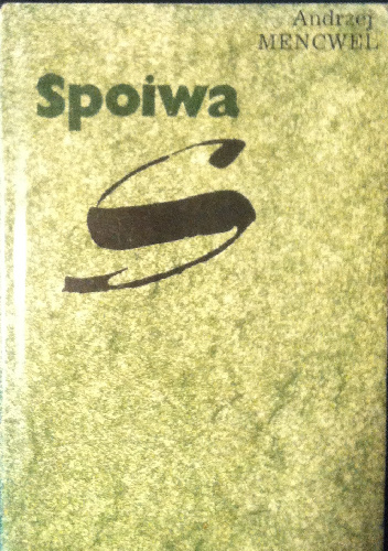 Spoiwa - Andrzej Mencwel