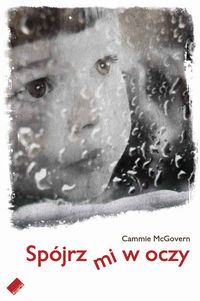 Spójrz mi w oczy - Cammie McGovern
