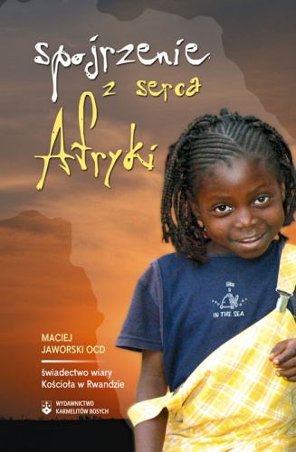 Spojrzenie z serca Afryki - Maciej Jaworski