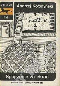 Spojrzenie za ekran - Andrzej Kołodyński