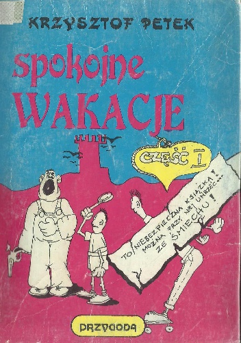 Spokojne wakacje - Krzysztof Petek