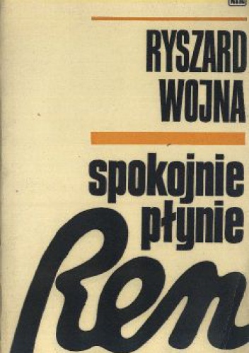 Spokojnie płynie Ren - Ryszard Wojna