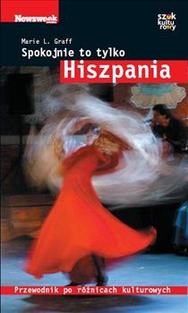 Spokojnie to tylko... Hiszpania - Marie Louise Graff