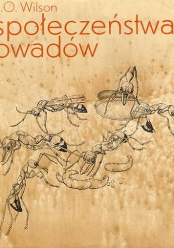 Społeczeństwa owadów - Edward O. Wilson