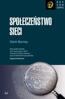 Społeczeństwo sieci - Darin Barney