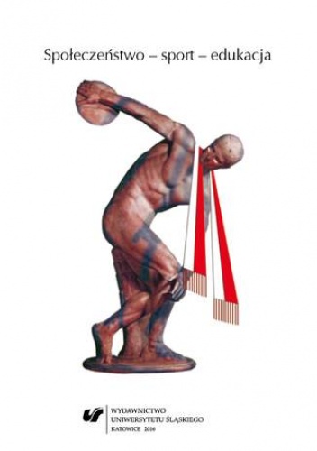 Społeczeństwo - sport - edukacja - Piotr Wróblewski, Barbara Wiśniewska-Paź red.