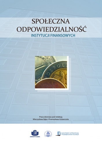 Społeczna odpowiedzialność instytucji finansowych - Przemysław Kulawczuk