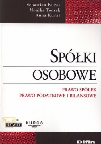 Spółki osobowe. Prawo spółek. Prawo podatkowe i bilansowe