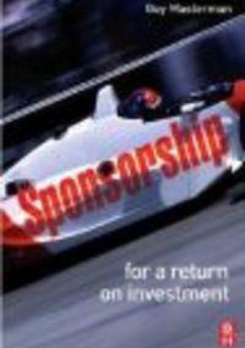 Sponsorship For a Return on Investment - G. Masterman
