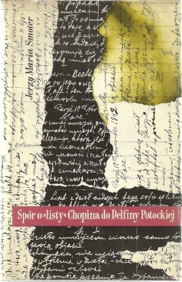 Spór o "listy" Chopina do Delfiny Potockiej - Jerzy Maria Smoter