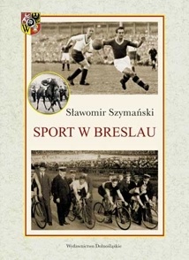 Sport w Breslau - Sławomir Szymański