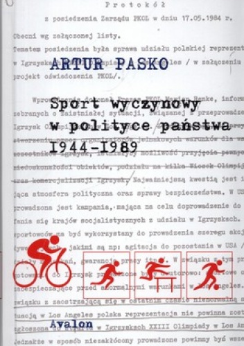 Sport wyczynowy w polityce państwa 1944-1989 - Artur Pasko
