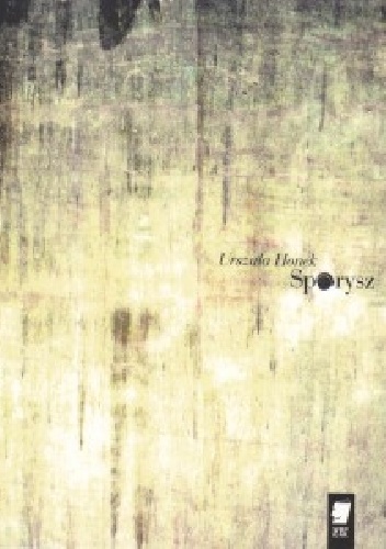 Sporysz - Urszula Honek
